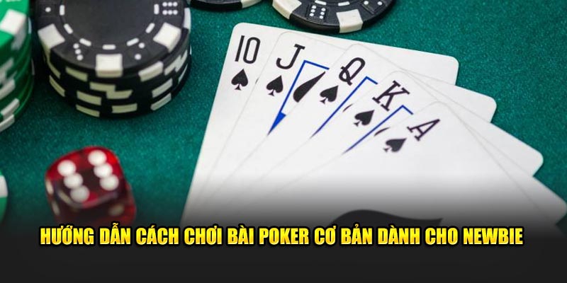 Cách chơi poker